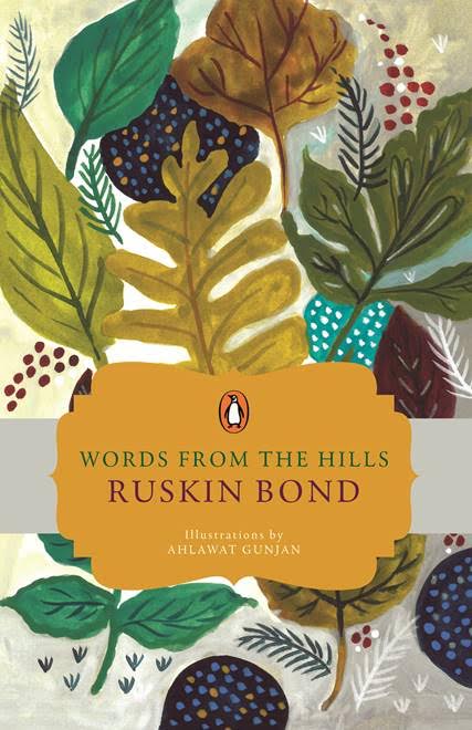 New Release: Words From The Hills by Ruskin Bond